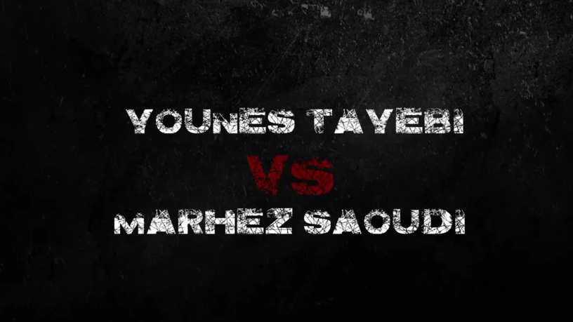 MARHEZ SAOUDI vs YOUNES TAYEBI